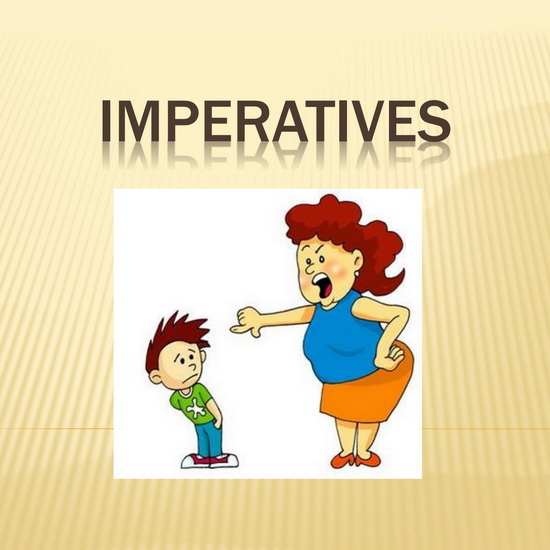 Noun > Imperative